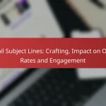 Email Subject Lines: Crafting, Impact on Open Rates and Engagement